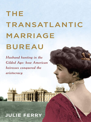 cover image of The Transatlantic Marriage Bureau